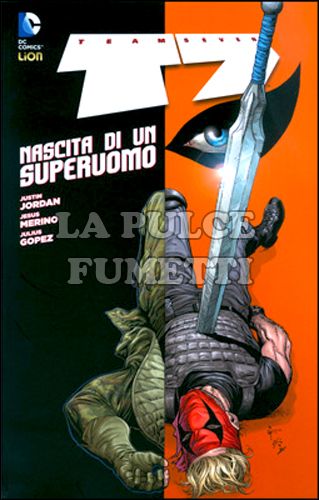 DC WORLD # 5 - TEAM 7 2: NASCITA DI UN SUPERUOMO